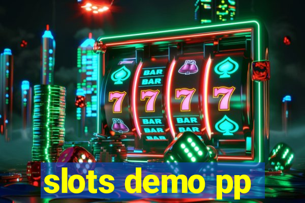 slots demo pp